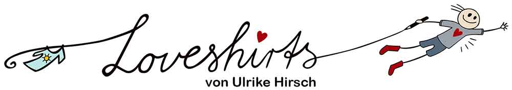 LOVEshirts-Shop | Ulrike Hirsch